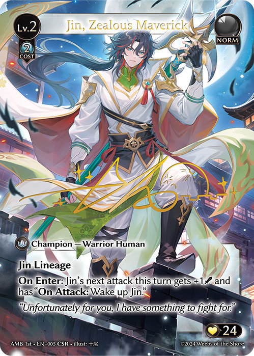 Jin, Zealous Maverick